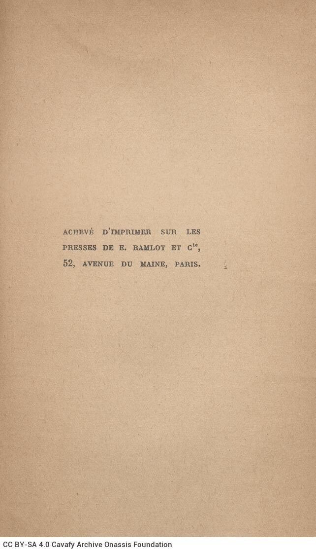 16 x 12 cm; 250 p. + 6 s.p., price of the book “7 fr. 50”. P. [1] bookplate CPC, p. [2] half-title page, p. [3] title pag